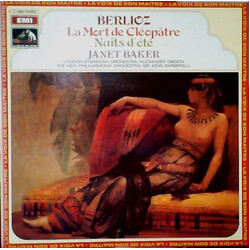 Hector Berlioz / The London Symphony Orchestra / Alexander Gibson / New Philharmonia Orchestra / Sir John Barbirolli / Janet Baker La Mort De Cléopâtr