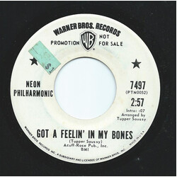 The Neon Philharmonic Got A Feelin' In My Bones USED VINYL 7INCH 45 RPM SINGLE PROMO