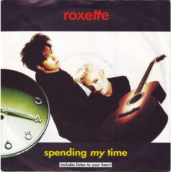 Roxette Spending My Time Vinyl 7" USED
