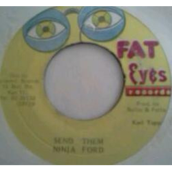 Ninja Ford Send Them Vinyl 7" USED