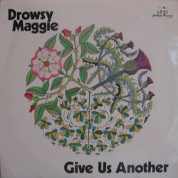 Drowsy Maggie Give Us Another Vinyl LP USED