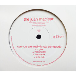 The Juan MacLean Can You Ever Really Know Somebody USED VINYL 12INCH 33 S RPM SINGLE LIMITED EDITION