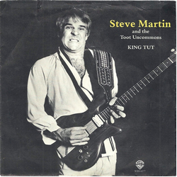 Steve Martin (2) / Toot Uncommons King Tut Vinyl 7" USED