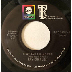 Ray Charles What Am I Living For USED VINYL 7INCH SINGLE 45 RPM