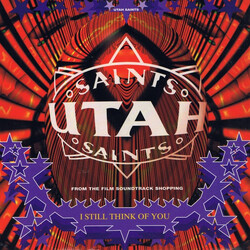 Utah Saints I Still Think Of You USED VINYL 7INCH SINGLE