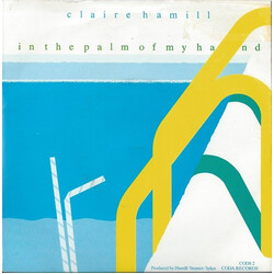 Claire Hamill In The Palm Of My Hand / Jump (Club Mix) USED VINYL 7INCH 45 RPM