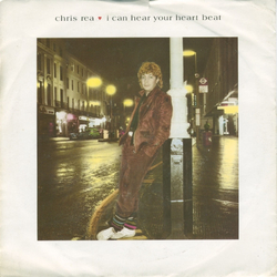 Chris Rea I Can Hear Your Heartbeat Vinyl 7" USED