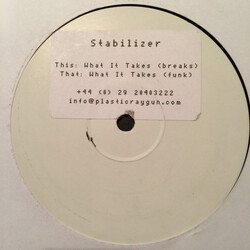 Stabilizer What It Takes USED VINYL 12INCH 45 RPM SINGLE PROMO WHITE LABEL