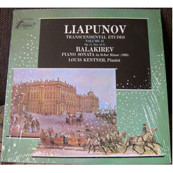 Sergei Lyapunov / Mily Balakirev / Louis Kentner Transcendental Etudes, Volume II (Op. 11, Nos. 10-12) / Piano Sonata In B-flat Minor Vinyl LP USED