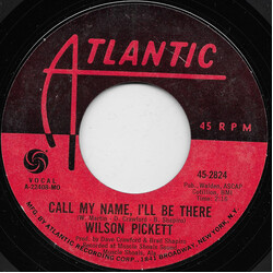 Wilson Pickett Call My Name I'll Be There USED VINYL 7INCH 45 RPM SINGLE STYRENE