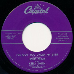 Louis Prima & Keely Smith / Sam Butera And The Witnesses I've Got You Under My Skin / Don't Take Your Love From Me USED VINYL 7INCH 45 RPM SINGLE