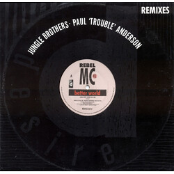Rebel MC Better World (Jungle Brothers / Paul "Trouble" Anderson Remixes) USED VINYL 12INCH 45 RPM