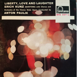 Erich Kunz / Wiener Staatsopernchor / Orchester Der Wiener Staatsoper / Anton Paulik Liberty, Love And Laughter Vinyl LP USED