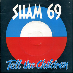 Sham 69 Tell The Children USED VINYL 7INCH 45 RPM SINGLE