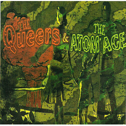 The Queers / The Atom Age The Queers & The Atom Age USED VINYL 7INCH LIMITED EDITION 45 RPM
