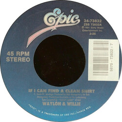 Waylon Jennings & Willie Nelson If I Can Find A Clean Shirt Vinyl 7" USED