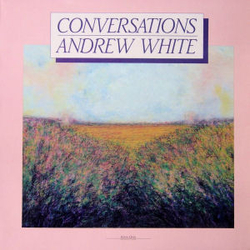 Andrew White (7) Conversations Vinyl LP USED