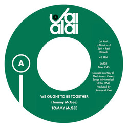 Tommy McGee We Ought To Be Together / Make Sure USED VINYL 7INCH 45 RPM LIMITED EDITION