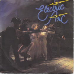 Electric Arc (2) Honky Town Rap Vinyl 7" USED