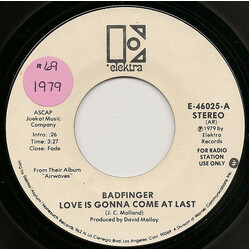 Badfinger Love Is Gonna Come At Last USED VINYL 7INCH 45 RPM SINGLE PROMO STEREO MONO
