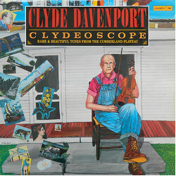 Clyde Davenport Clydeoscope (Rare & Beautiful Tunes From The Cumberland Plateau) Vinyl LP USED