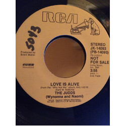 The Judds Love Is Alive USED VINYL 7INCH 45 RPM SINGLE PROMO