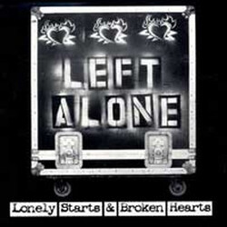 Left Alone Lonely Starts & Broken Hearts Vinyl LP USED