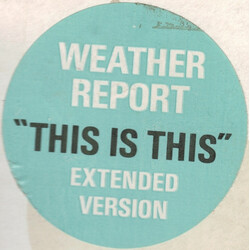 Weather Report This Is This VINYL 12" USED