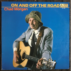 Chad Morgan On And Off The Road Vinyl LP USED