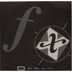FX Faith, Hope & Charity Vinyl 12" USED