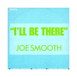 Joe Smooth I'll Be There VINYL 12" USED