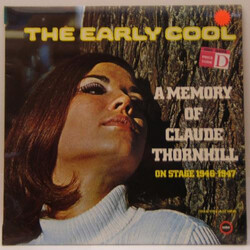 Claude Thornhill The Early Cool - A Memory Of Claude Thornhill On Stage 1946-1947 Vinyl LP USED
