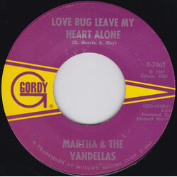 Martha Reeves & The Vandellas Love Bug Leave My Heart Alone USED VINYL 7INCH 45 RPM SINGLE