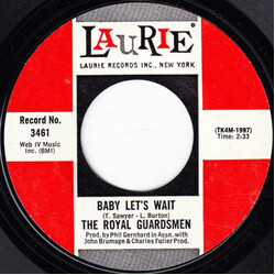 The Royal Guardsmen Baby Let's Wait USED VINYL 7INCH 45 RPM SINGLE STYRENE MONO