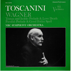 Richard Wagner / Arturo Toscanini / NBC Symphony Orchestra Tristan And Isolde • Parsifal Vinyl LP USED