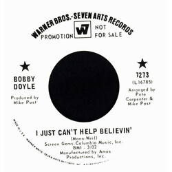 Bobby Doyle I Just Can't Help Believin' / We're All Born Free USED VINYL 7INCH 45 RPM SINGLE PROMO