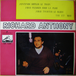 Richard Anthony (2) J'Entends Siffler Le Train Vinyl 7" USED