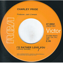 Charley Pride I'd Rather Love You / (In My World) You Don't Belong USED VINYL 7INCH 45 RPM SINGLE