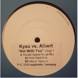 Kyau & Albert Not With You (Vinyl 1) Vinyl 12" USED