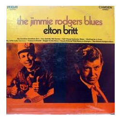 Elton Britt The Jimmie Rodgers Blues Vinyl LP USED