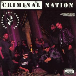 Criminal Nation Release The Pressure Vinyl LP USED