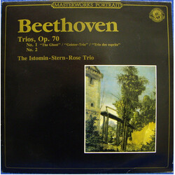 Ludwig van Beethoven / The Istomin/Stern/Rose Trio Trios, Op. 70, No. 1 "The Ghost" = "Geister-Trio" = "Trio Des Esprits" & No. 2 Vinyl LP USED