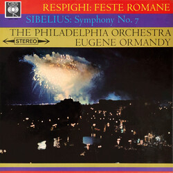 Ottorino Respighi / Jean Sibelius / The Philadelphia Orchestra / Eugene Ormandy Feste Romane / Symphony No. 7 Vinyl LP USED