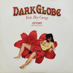 Dark Globe / Boy George Atoms (Remixes) USED VINYL 12INCH