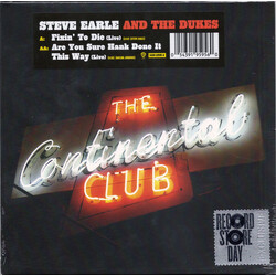 Steve Earle & The Dukes The Continental Club (Live) USED VINYL 7INCH 45 RPM RECORD STORE DAY SINGLE LIMITED EDITION