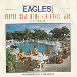 Eagles Please Come Home For Christmas USED VINYL 7INCH 45 RPM SINGLE STEREO