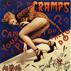 The Cramps Can Your Pussy Do The Dog? USED VINYL 12INCH 45 RPM SINGLE STEREO