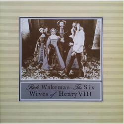 Rick Wakeman The Six Wives Of Henry VIII Vinyl LP USED