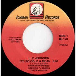 L. V. Johnson It's So Cold and Mean / Its So Cold and Mean USED VINYL 7INCH 45 RPM PROMO