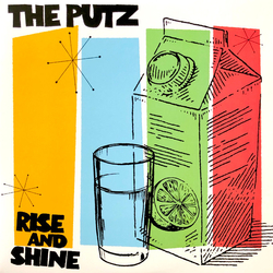 The Putz Rise And Shine Vinyl LP USED